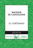 EL CORTESANO de CASTIGLIONE, BALTASAR DE 