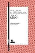 JULIO CESAR de SHAKESPEARE, WILLIAM 