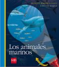 LOS ANIMALES MARINOS de DELAFOSSE, CLAUDE 