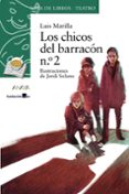 LOS CHICOS DEL BARRACON N 2 de MATILLA, LUIS 