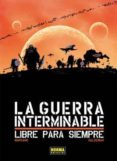 LA GUERRA INTERMINABLE de HALDEMAN, JOE 