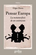 PENSAR EUROPA de MORIN, EDGAR 