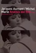 ANALISIS DEL FILM de AUMONT, JACQUES  MICHEL, MARIE 