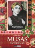 MUSAS MODERNAS: MUJERES GENIALES A LA SOMBRA DEL ARTISTA di DOMINGO, CARMEN 