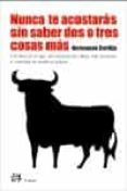 NO TE ACOSTARAS SIN SABER DOS O TRES COSAS MAS di HERMANOS CORTIJO 