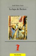 LA LUPA DE BECKETT di IBAEZ FANES, JORDI 
