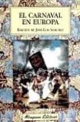 EL CARNAVAL EN EUROPA de SANCHEZ, JOSE LUIS 