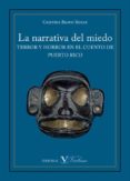 LA NARRATIVA DEL MIEDO di BRAVO ROZAS, CRISTINA 