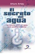 EL SECRETO DEL AGUA di ARNAU, ARTURO 
