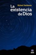 EXISTENCIA DE DIOS de SWINBURNE, RICHARD 