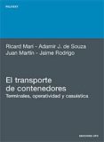 EL TRANSPORTE DE CONTENEDORES: TERMINALES, OPERATIVIDAD Y CASUIST ICA di MARTIN, JUAN 