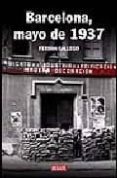 BARCELONA, MAYO DE 1937 de GALLEGO, FERRAN 