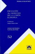 INICIACION AL DERECHO DE LA UNION EUROPEA (5 ED.) de LINDE PANIAGUA, ENRIQUE  MELLADO PRADO, PILAR 