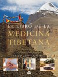 EL LIBRO DE LA MEDICINA TIBETANA: PROLOGO DE SU SANTIDAD EL DECIM OSEPTIMO KARMAPA di QUINLAN FORDE, RALPH 