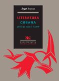 LITERATURA CUBANA de ESTEBAN, ANGEL 