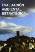 EVALUACION AMBIENTAL ESTRATEGICA de GOMEZ OREA, DOMINGO 