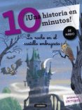 LA NOCHE EN EL CASTILLO EMBRUJADO (TRES PASOS UNA HISTORIA EN .. MINUTOS!) (LETRA CALIGRAFICA) di VV.AA. 