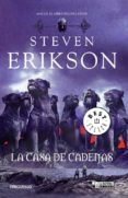 MALAZ 4_ LA CASA DE LAS CADENAS BOLS de ERIKSON, STEVEN 