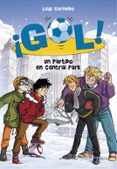 GOL! 43 : UN PARTIDO EN CENTRAL PARK (SERIE GOL! 43) de GARLANDO, LUIGI 