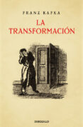 LA TRANSFORMACION (ED. CONMEMORATIVA) de KAFKA, FRANZ 