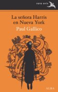 LA SEORA HARRIS EN NUEVA YORK di GALLICO, PAUL 