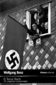 EL TERCER REICH: 101 PREGUNTAS FUNDAMENTALES de BENZ, WOLFGANG 