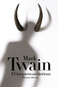 EL FORASTERO MISTERIOSO de TWAIN, MARK 