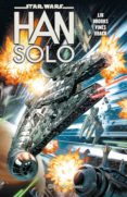 STAR WARS HAN SOLO (TOMO RECOPILATORIO) de LIU, MARJORIE 