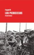 LOS PICHICIEGOS di FOGWILL 