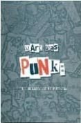PUNK- TRES DECADAS DE RESISTENCIA di GRAS, MARC 