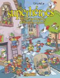 LOS SUPERHEROES: INJUSTAMENTE DESCONOCIDOS di LARCENET 