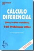 CALCULO DIFERENCIAL DE UNA Y VARIAS VARIABLES de BURGOS ROMAN, JUAN DE 