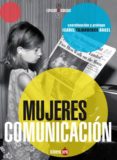 MUJERES Y COMUNICACION di VV.AA. 