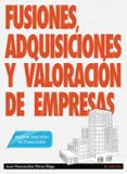 FUSIONES, ADQUISICIONES Y VALORACION DE EMPRESAS di MASCAREAS PEREZ-IIGO, JUAN 