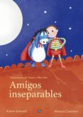 AMIGOS INSEPARABLES di SHNECK, KATRIN 