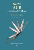 CAMPO DEL MORO (EL LABERINTO MAGICO V) di AUB, MAX 
