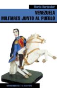 VENEZUELA: MILITARES JUNTO AL PUEBLO (EL VIEJO TOPO) de HARNECKER, MARTA 