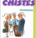 CHISTES FEMINISTAS di VV.AA. 