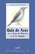 GUIA DE AVES DE LA VEGA DEL HENARES Y DE LA CAMPIA de MANGAS MORALES, ROBERTO 