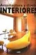 INTERIORES. ARQUITECTURA Y DISEO de BROTO, CARLES 