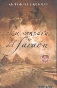 LA CONJURA DEL FARAON de CABANAS, ANTONIO 