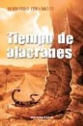 TIEMPO DE ALACRANAES di FERNANDEZ, BERNARDO 