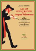 MIL PEORES POESIAS DE LA LENGUA CASTELLANA de LLOPIS, JORGE 