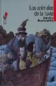 LOS ANIMALES DE LA LLUVIA di VILLAR, PEDRO 
