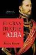 EL GRAN DUQUE DE ALBA: SOLDADO DE LA ESPAA IMPERIAL de KAMEN, HENRY 