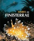 MARES DE FINISTERRAE de ARAUJO, JOAQUIN 
