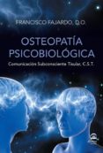 OSTEOPATA PSICOBIOLGICA de FAJARDO, FRANCISCO 