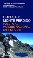 ORDESA Y MONTE PERDIDO VUELTA AL PARQUE NACIONAL EN 6 ETAPAS di VV.AA. 
