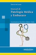 MANUAL DE PATOLOGIA MEDICA Y EMBARAZO di VV.AA. 