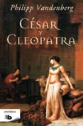 CESAR Y CLEOPATRA de VANDENBERG, PHILIPP 
